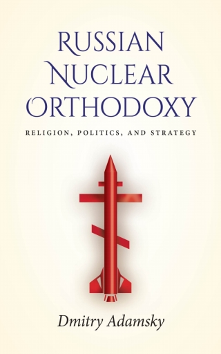 Russian Nuclear Orthodoxy