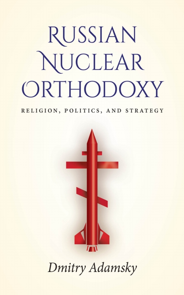Russian Nuclear Orthodoxy