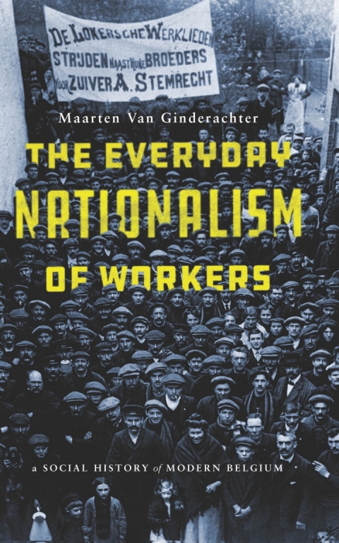 Cover image for book The Everyday Nationalism of Workers