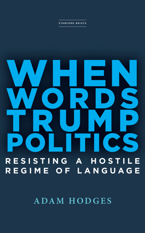 Cover image for book When Words Trump Politics