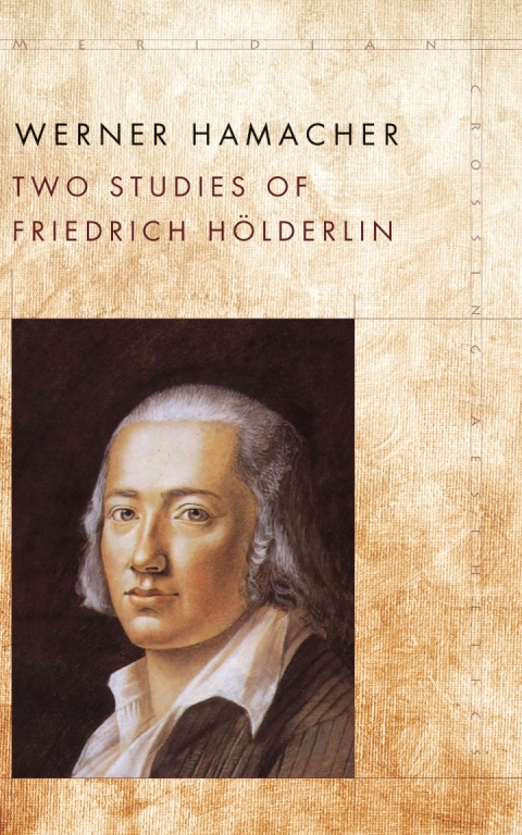 Cover image for book Two Studies of Friedrich Hölderlin