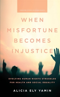 Cover image: When Misfortune Becomes Injustice 1st edition 9781503611306