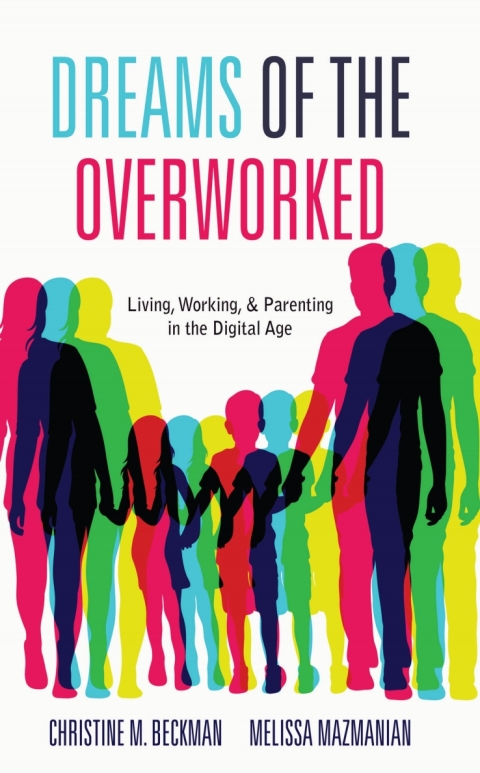 Cover image for book Dreams of the Overworked