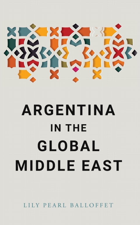 Cover image for book Argentina in the Global Middle East