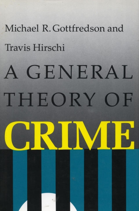 Cover image for book A General Theory of Crime