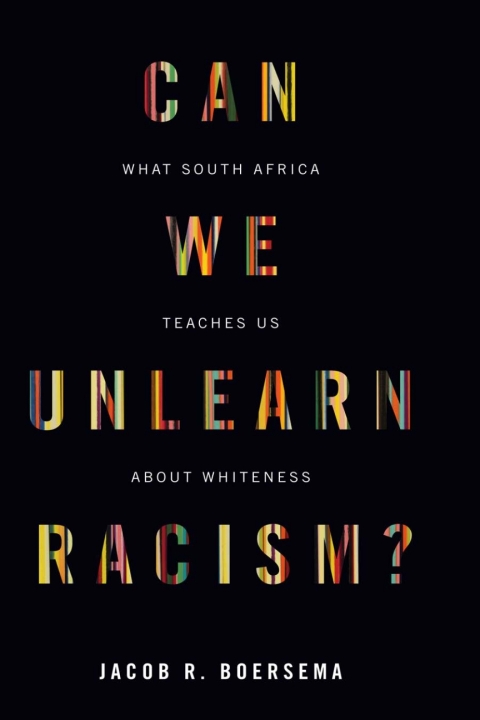 Cover image for book Can We Unlearn Racism?