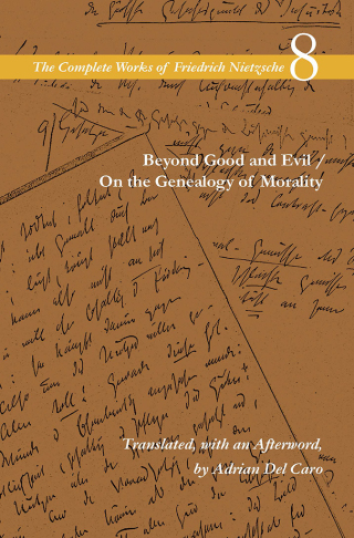 Beyond Good and Evil / On the Genealogy of Morality