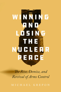 Imagen de portada: Winning and Losing the Nuclear Peace 1st edition 9781503629097