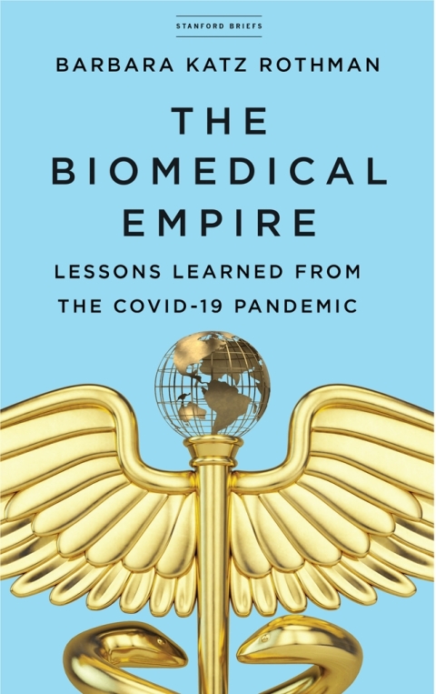 Cover image for book The Biomedical Empire