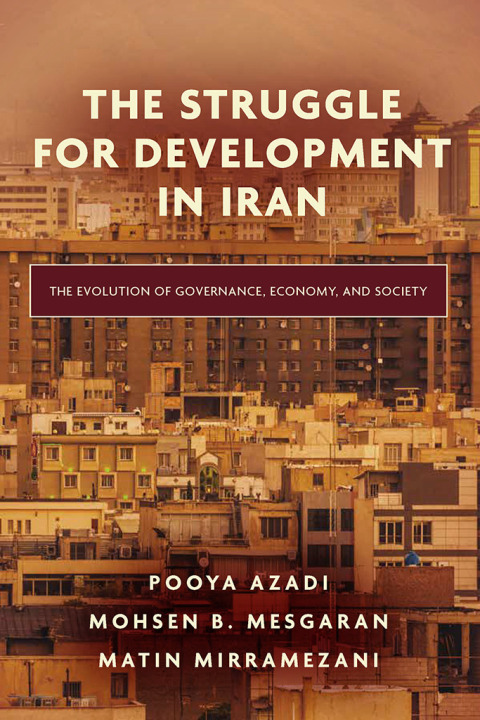 Cover image for book The Struggle for Development in Iran
