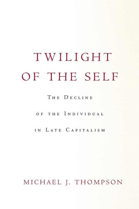 Cover image for book Twilight of the Self