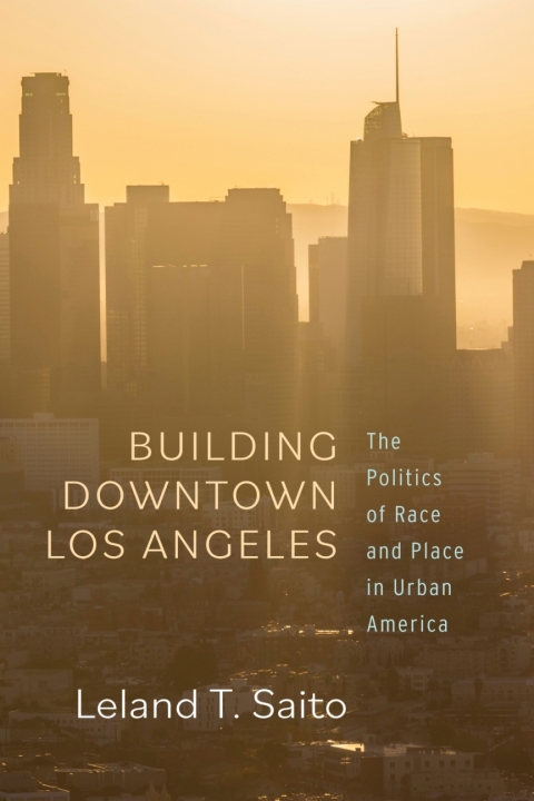 Cover image for book Building Downtown Los Angeles
