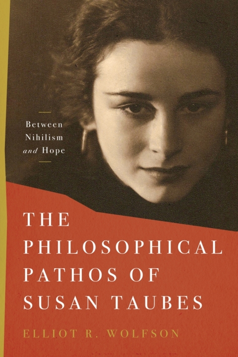 Cover image for book The Philosophical Pathos of Susan Taubes