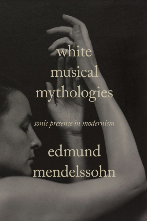 Cover image for book White Musical Mythologies