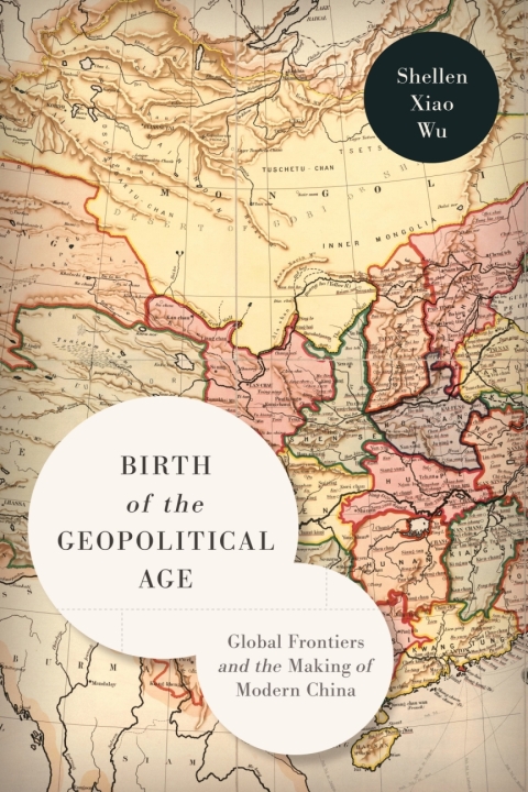 Cover image for book Birth of the Geopolitical Age
