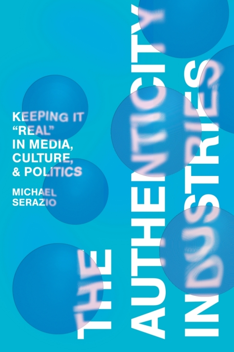 Cover image for book The Authenticity Industries
