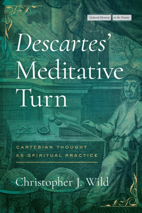 Cover image for book Descartes’ Meditative Turn