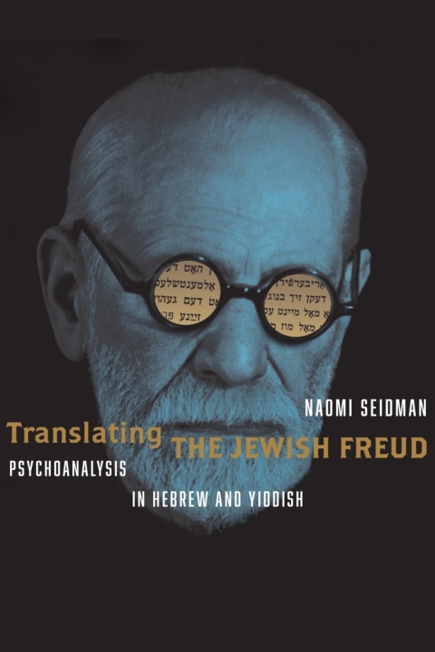 Cover image for book Translating the Jewish Freud