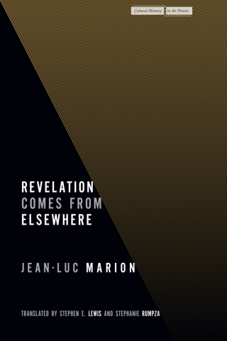 Revelation Comes from Elsewhere