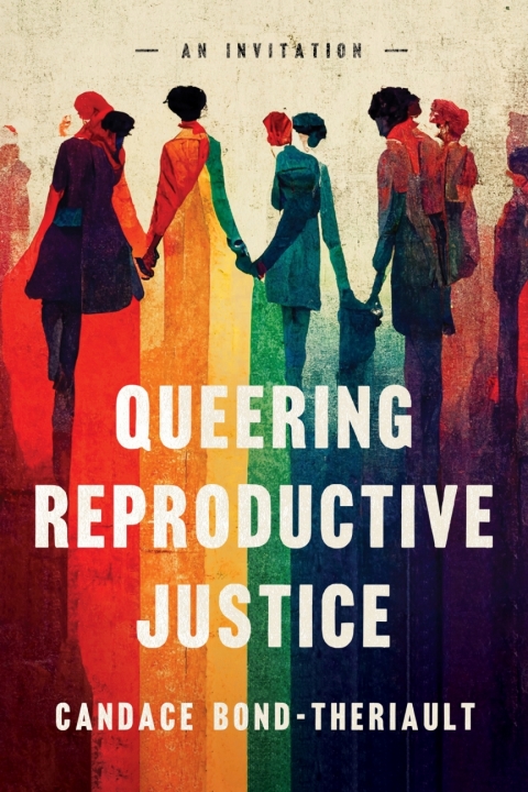 Cover image for book Queering Reproductive Justice