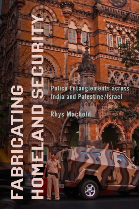 Cover image for book Fabricating Homeland Security