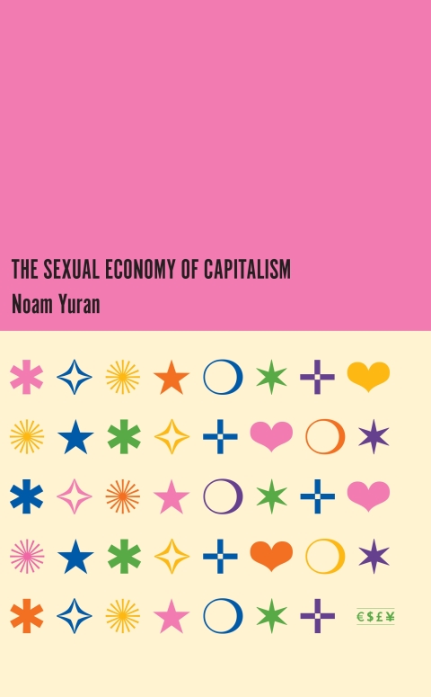 Cover image for book The Sexual Economy of Capitalism