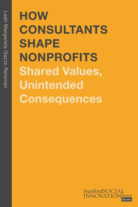 Cover image for book How Consultants Shape Nonprofits