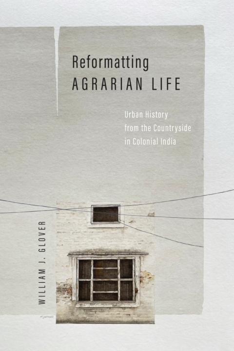 Cover image for book Reformatting Agrarian Life