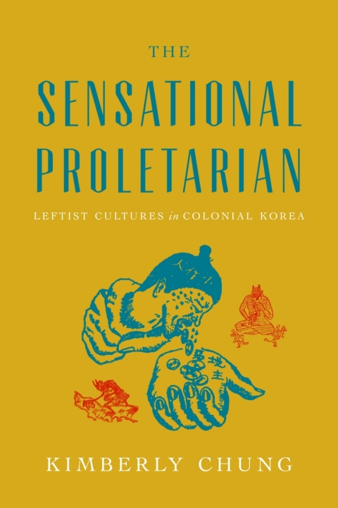Cover image for book The Sensational Proletarian