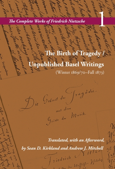 Cover image for book The Birth of Tragedy / Unpublished Basel Writings (Winter 1869/70–Fall 1873)