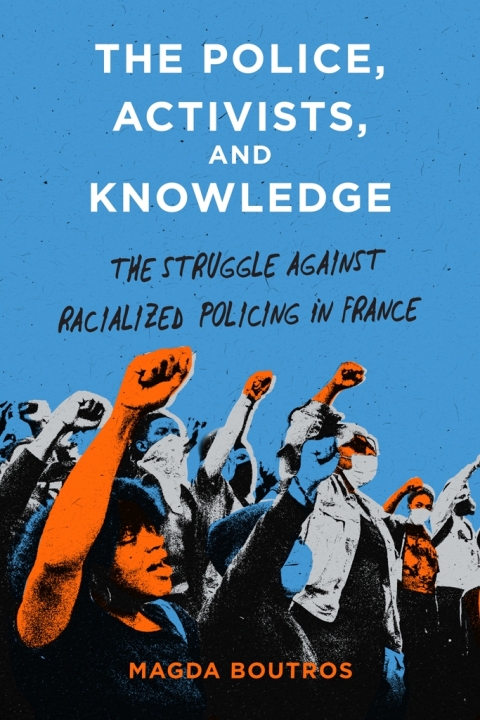 Cover image for book The Police, Activists, and Knowledge