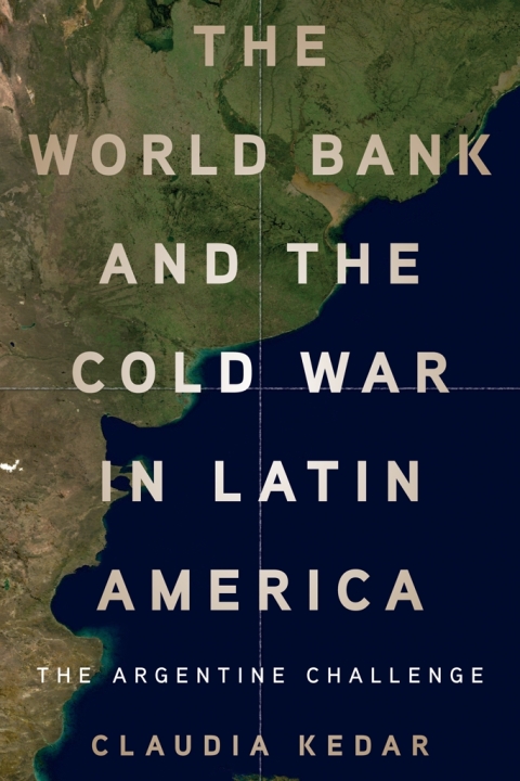 Cover image for book The World Bank and the Cold War in Latin America