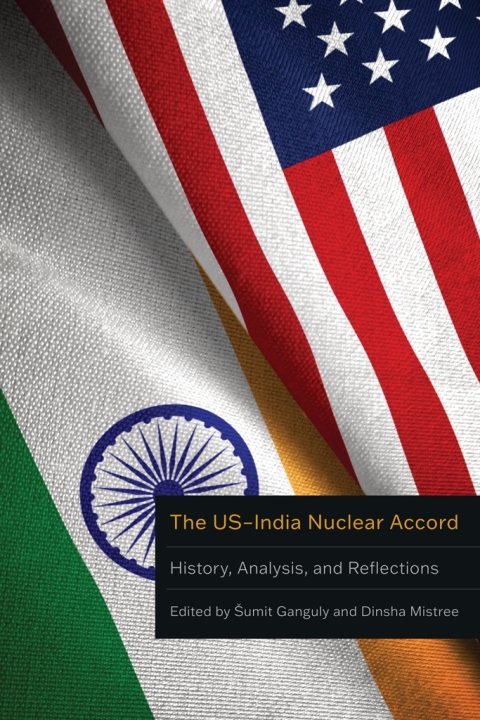 Cover image for book The US–India Nuclear Accord
