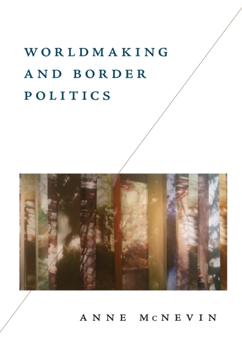 Cover image for book Worldmaking and Border Politics