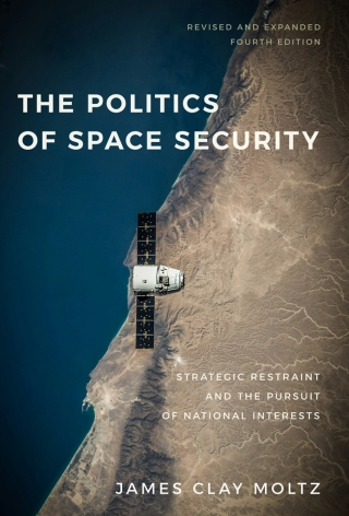 The Politics of Space Security