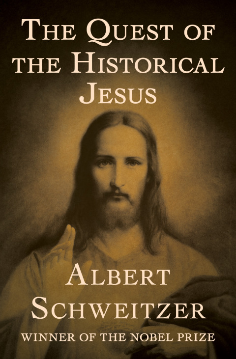 Cover image for book The Quest of the Historical Jesus