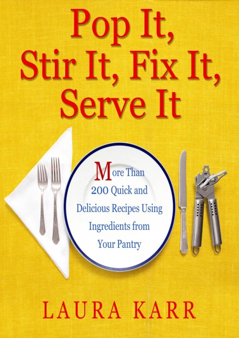 Cover image for book Pop It, Stir It, Fix It, Serve It