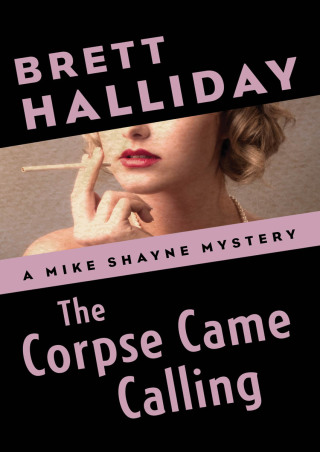 The Corpse Came Calling