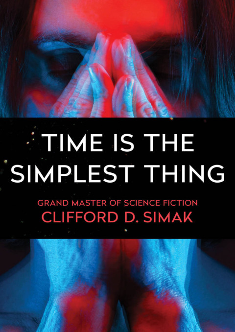 Time Is the Simplest Thing 