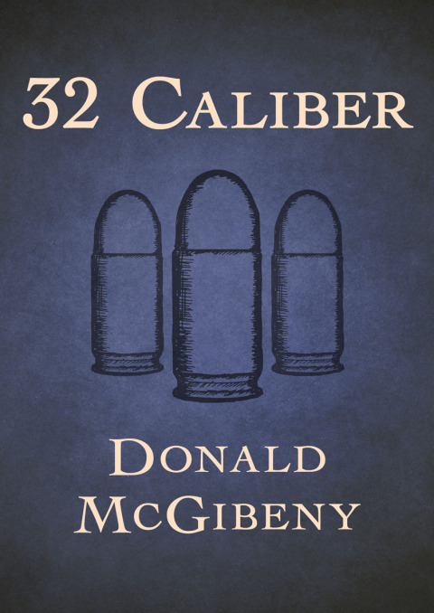 Cover image for book 32 Caliber