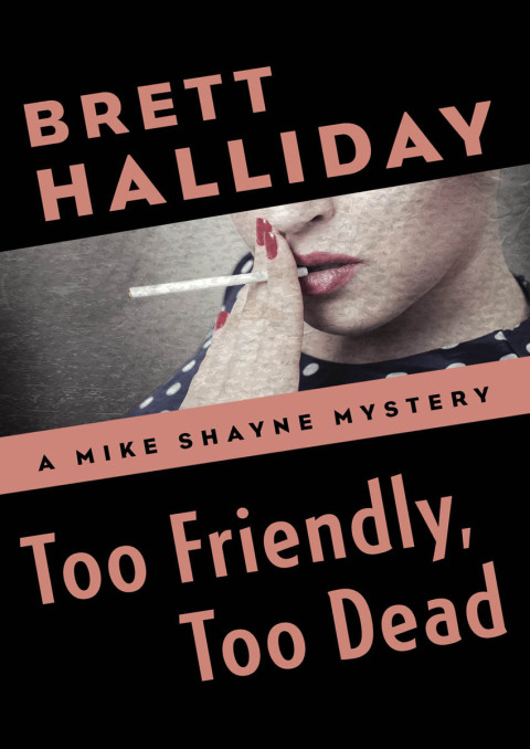 Cover image for book Too Friendly, Too Dead