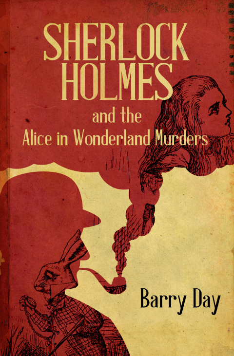 Cover image for book Sherlock Holmes and the Alice in Wonderland Murders