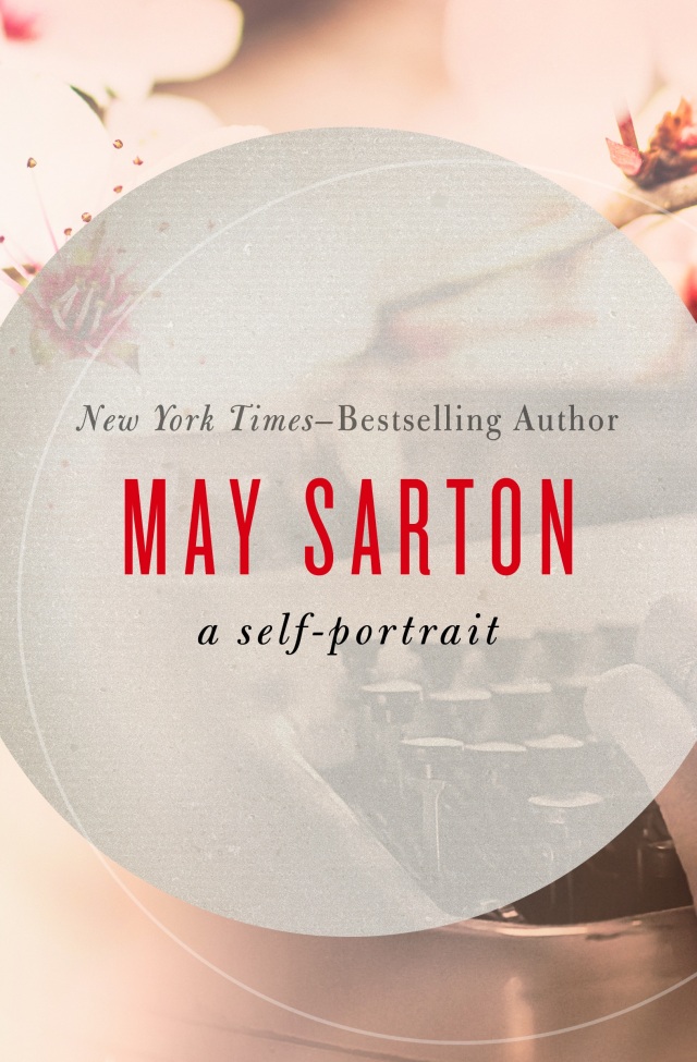 May Sarton: A Self-Portrait