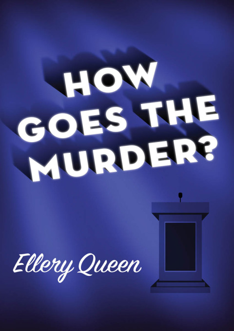 Cover image for book How Goes the Murder?