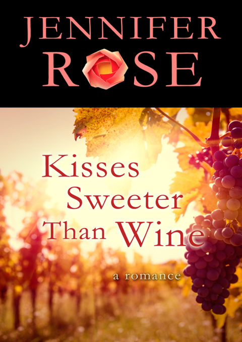 Cover image for book Kisses Sweeter Than Wine