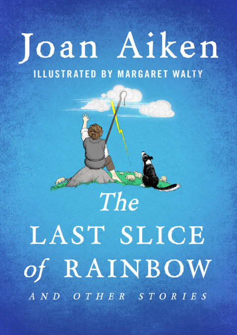 Cover image for book The Last Slice of Rainbow