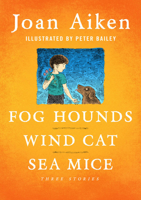 Cover image for book Fog Hounds, Wind Cat, Sea Mice