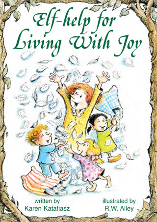 Elf-Help for Living with Joy