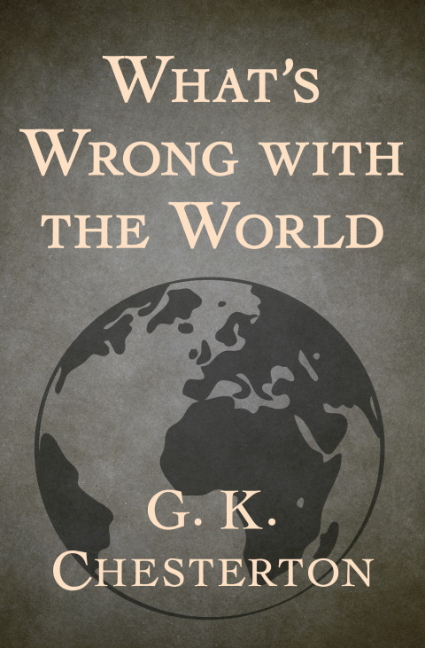 Cover image for book What's Wrong with the World