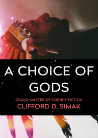 Titelbild: A Choice of Gods 9781504051125